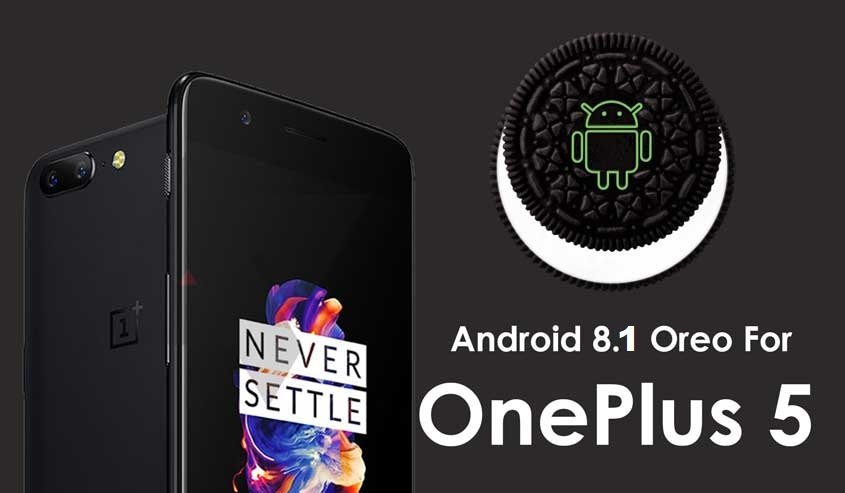 OnePlus 5 Oreo Android 8.1
