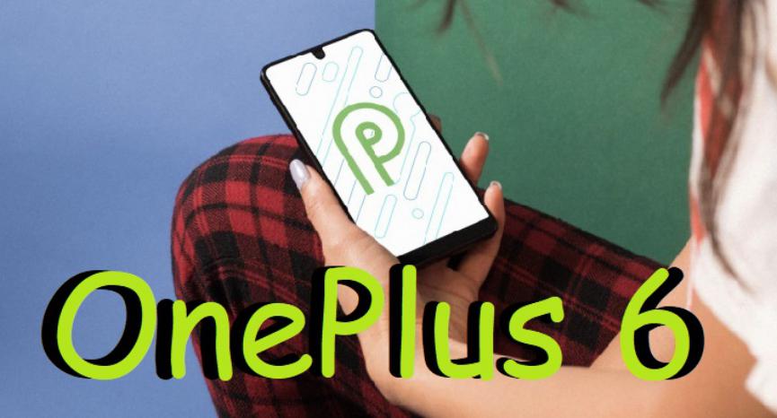 OnePlus 6 Pie Android 9.0