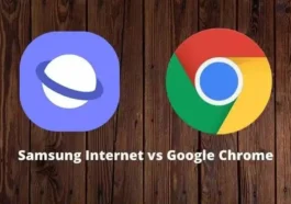 Samsung Internet Browser vs. Google Chrome